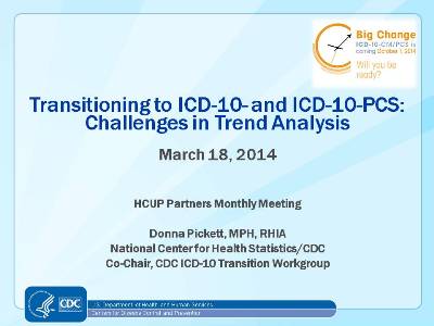 Transitioning to ICD-10 and ICD-10-PCS: Challenges in Trend Analysis
