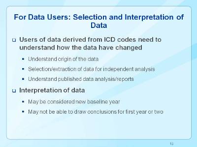 For Data Users: Selection and Interpretation of Data